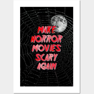 Make Horror Movies Scary Again. Posters and Art